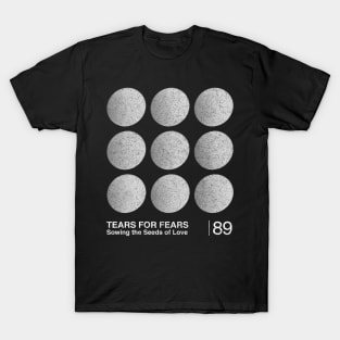 Sowing The Seeds Of Love / Tears For Fears / Minimalist Graphic Design Artwork T-Shirt